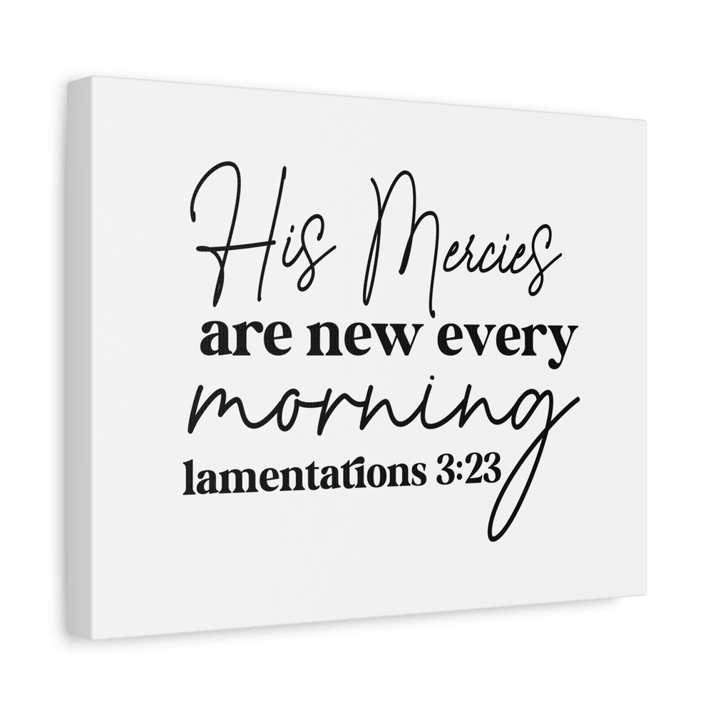 Scripture Walls Lamentations 3:23 His Mercies Bible Verse Canvas Christian Wall